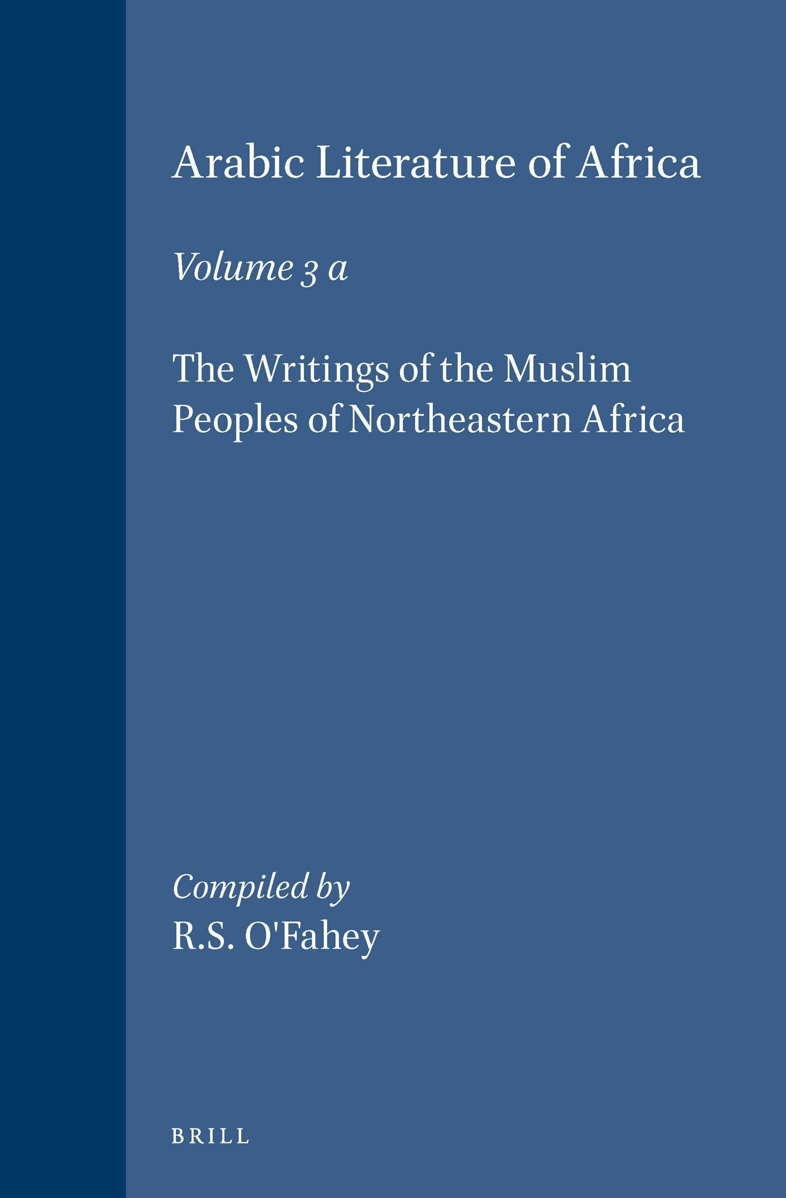 Book cover image for Arabic Literature of Africa, Volume 3 ISBN: 9789004109384